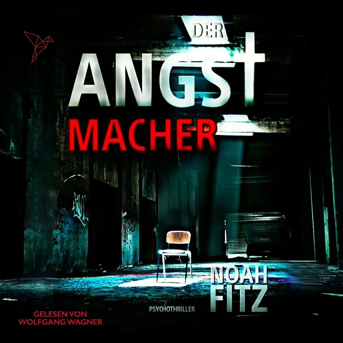 Cover von "Der Angstmacher" von Noah Fitz