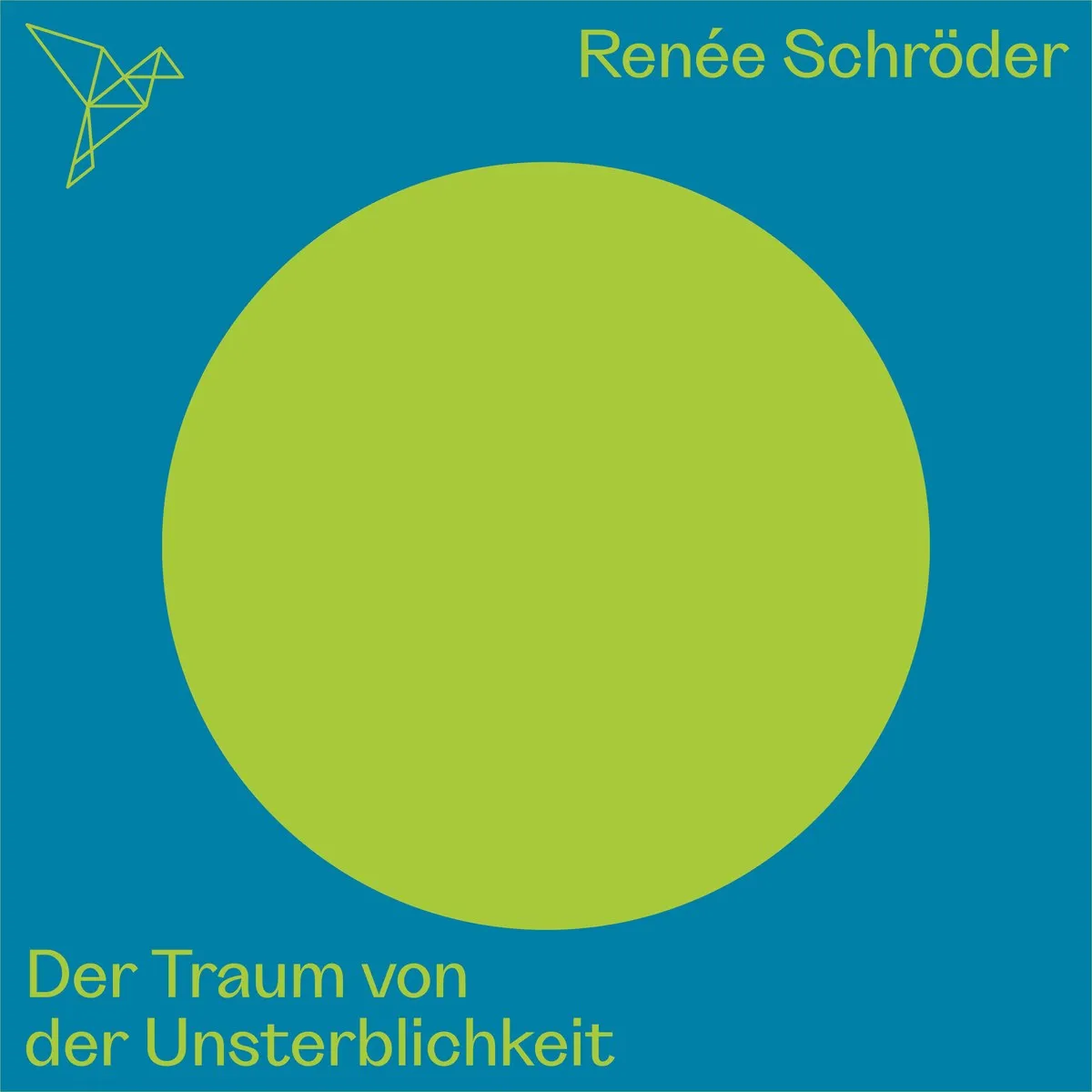 Cover: Der Traum von der Unsterblichkeit von Renée Schroeder