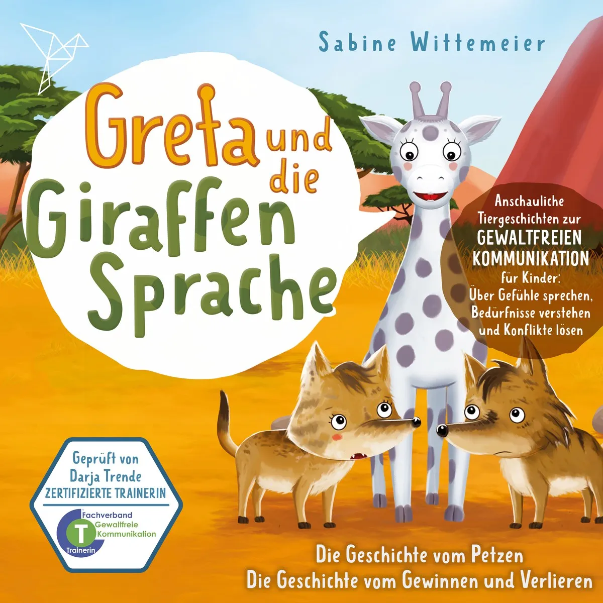 Cover von "Die Geschichte vom Petzen / Die Geschichte vom Gewinnen und Verlieren" von Sabine Wittemeier