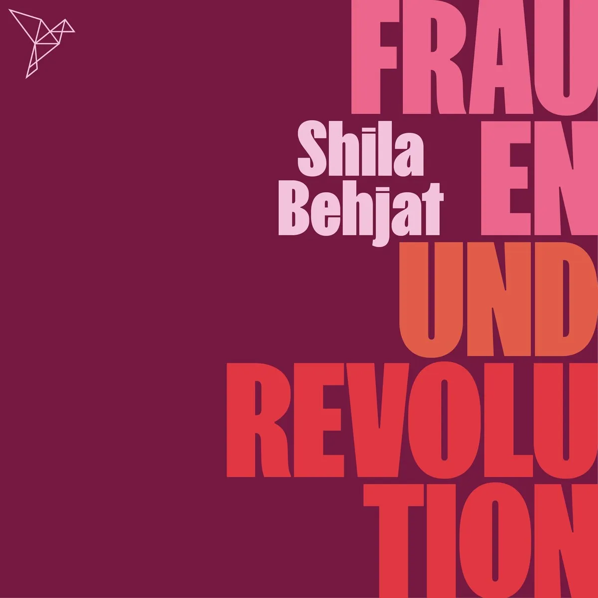 Cover: Frauen und Revolution von Shila Behjat