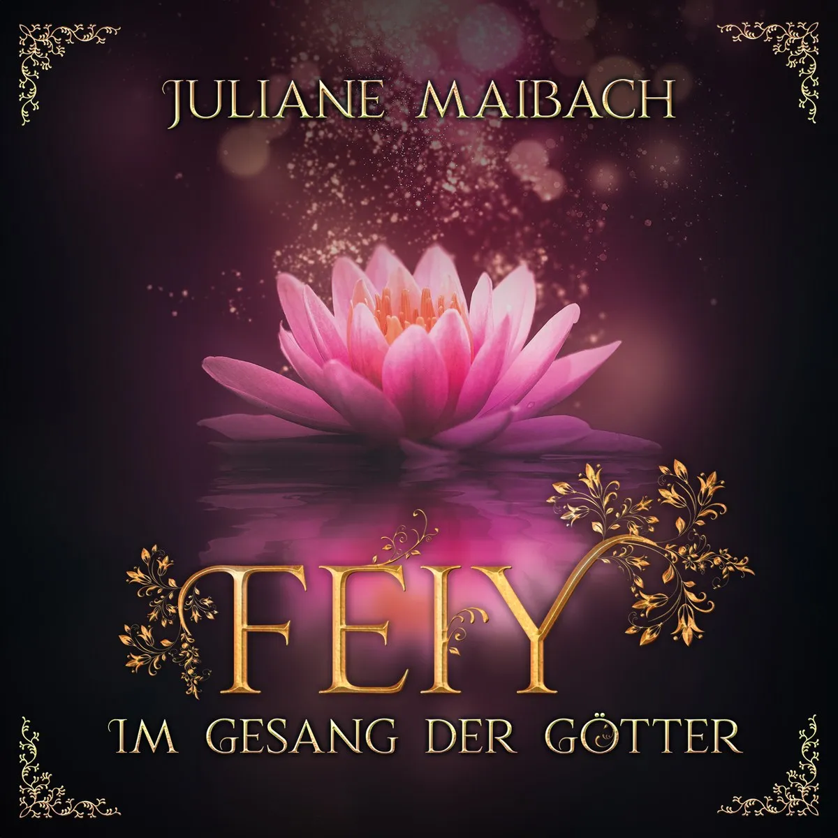 Cover: Im Gesang der Götter von Juliane Maibach