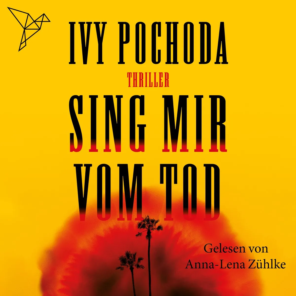 Cover: Sing mir vom Tod von Ivy Pochoda